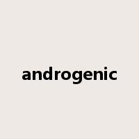 androgenic是什么意思