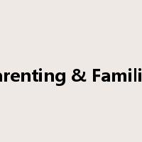 Parenting & Families是什么意思
