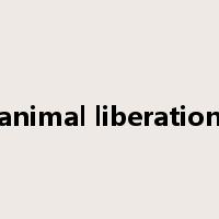 animal liberation是什么意思