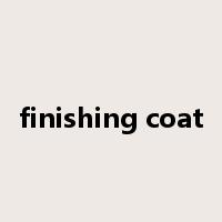finishing coat是什么意思