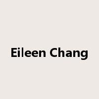 Eileen Chang是什么意思