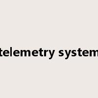 telemetry system是什么意思