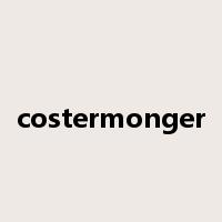 costermonger是什么意思