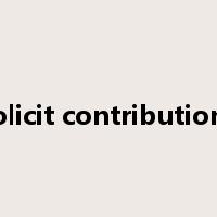 solicit contributions是什么意思
