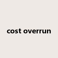 cost overrun是什么意思