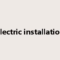 electric installation是什么意思