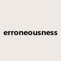 erroneousness是什么意思