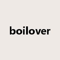 boilover是什么意思