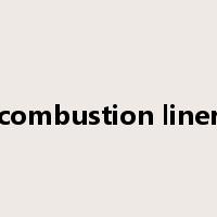 combustion liner是什么意思