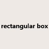 rectangular box是什么意思