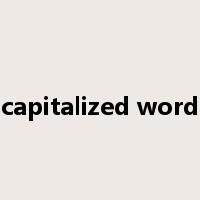 capitalized word是什么意思