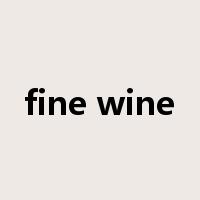 fine wine是什么意思