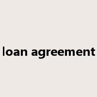 loan agreement是什么意思