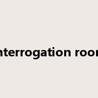 interrogation room是什么意思