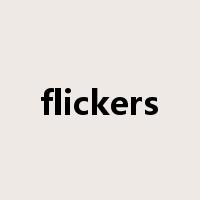 flickers是什么意思