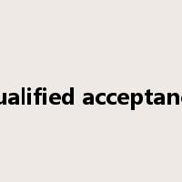 qualified acceptance是什么意思