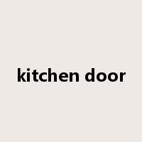 kitchen door是什么意思