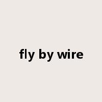 fly by wire是什么意思