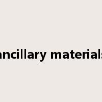 ancillary materials是什么意思