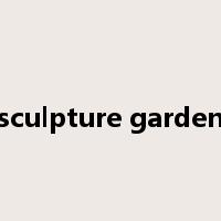 sculpture garden是什么意思