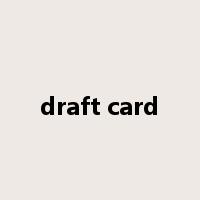 draft card是什么意思