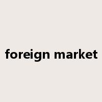 foreign market是什么意思