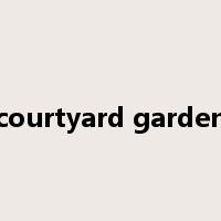 courtyard garden是什么意思