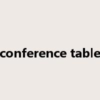 conference table是什么意思
