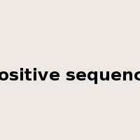 positive sequence是什么意思