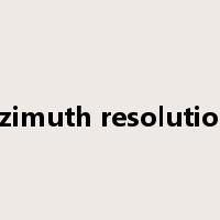 azimuth resolution是什么意思
