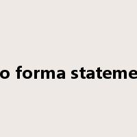 pro forma statement是什么意思