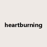 heartburning是什么意思