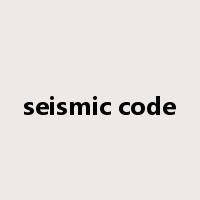 seismic code是什么意思