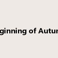 Beginning of Autumn是什么意思