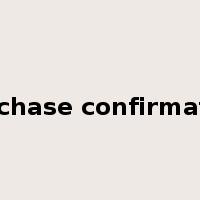 purchase confirmation是什么意思
