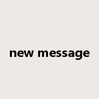 new message是什么意思