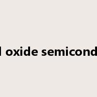 metal oxide semiconductor是什么意思