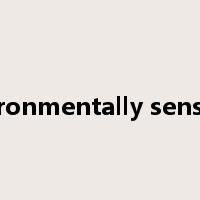environmentally sensitive是什么意思