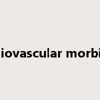 cardiovascular morbidity是什么意思
