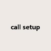 call setup是什么意思