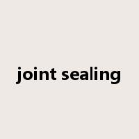 joint sealing是什么意思