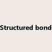 Structured bond是什么意思