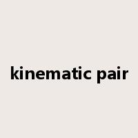 kinematic pair是什么意思