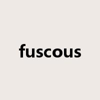 fuscous是什么意思