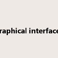 graphical interfaces是什么意思