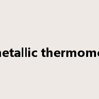 bimetallic thermometer是什么意思