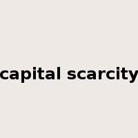 capital scarcity是什么意思