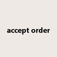 accept order是什么意思
