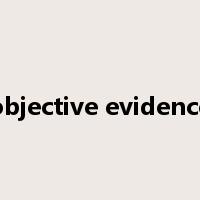 objective evidence是什么意思