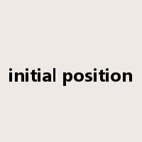 initial position是什么意思